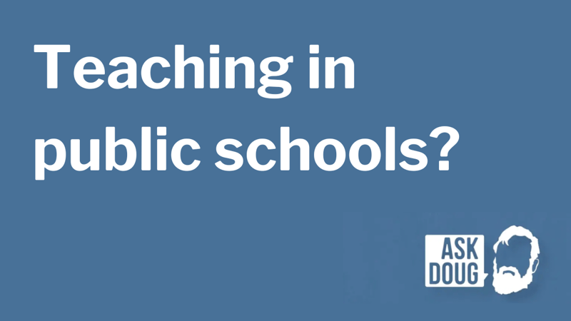 Teaching in Public Schools?